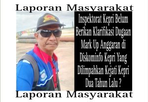 Datok Agus: Gub Kepri ! Copot Kadis Inspektorat, Keterlambatan Ini Hanya Menimbulkan Spekulasi Negatif di Kalangan Masyarakat