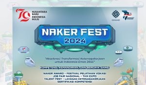 Kemnaker Gelar Festival Pendidikan dan Pelatihan Vokasi dalam Naker Fest 2024
