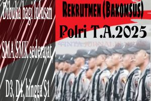 Polri Buka Rekrutmen Bintara Kompetensi Khusus (Bakomsus) 2025: Dukung Ketahanan Pangan Nasional