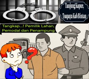 Kasus Tambang Pasir Ilegal Tanjungkapur Bintan: Hanya Pekerja yang Ditangkap, Ke Mana Pemilik Lahan, Pemodal, dan Penampungnya?