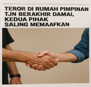 Teror di Rumah Pimpinan TJN Berakhir Damai, Kedua Pihak Saling Memaafkan