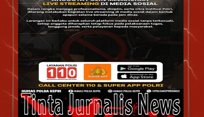 Anggota Polri Dilarang Live Streaming Saat Bertugas, Polda Kepri Tegaskan Profesionalisme