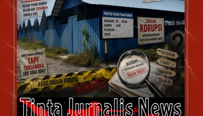 Kasus Dugaan Korupsi Pasar Puan Ramah Mandek, Publik Curiga Ada yang Dilindungi