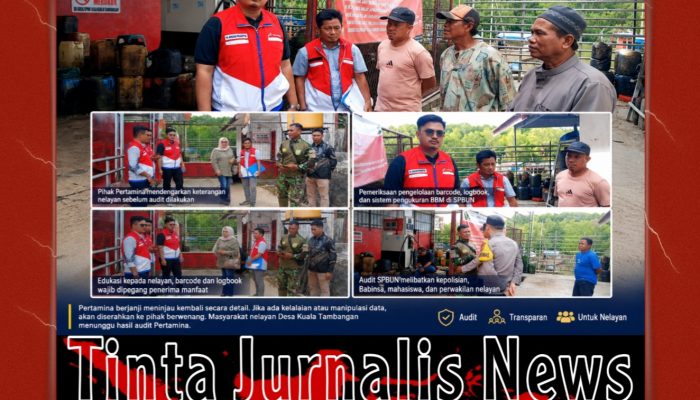 Pertamina Audit SPBUN Kuala Tambangan Usai Keluhan Nelayan Terkait Solar Subsidi