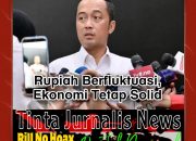 Pemerintah Optimistis Fundamental Ekonomi Nasional Tetap Kuat di Tengah Tekanan Rupiah
