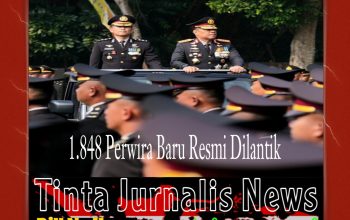 1.848 Perwira Baru Dilantik, Mayoritas Akan Perkuat Pelayanan Polri di Daerah