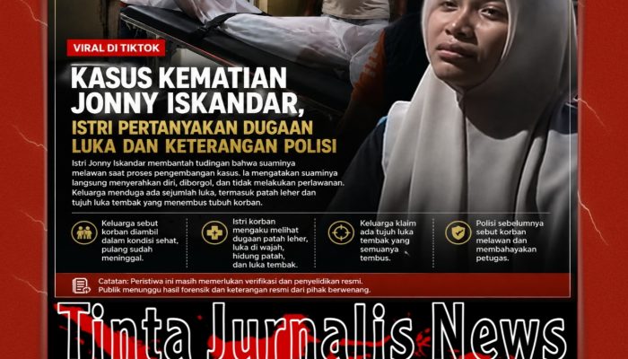 Viral di TikTok, Istri Jonny Iskandar Pertanyakan Kematian Suami Saat Proses Pengembangan Kasus