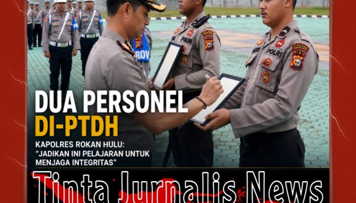 Dua Personel Di-PTDH, Polres Rohul Tegaskan Komitmen Penegakan Disiplin dan Integritas Anggota