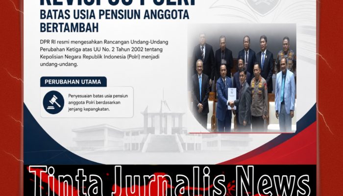 DPR RI Sahkan Revisi UU Polri, Batas Usia Pensiun Anggota Bertambah