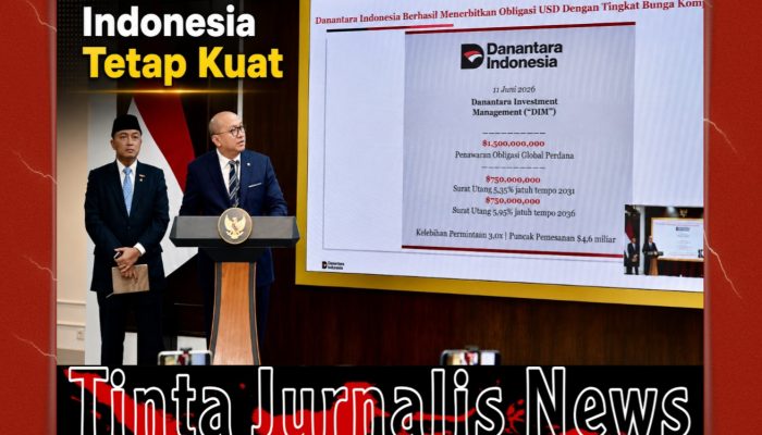 Danantara Sukses Himpun USD1,5 Miliar, Bukti Kepercayaan Investor Global terhadap Indonesia