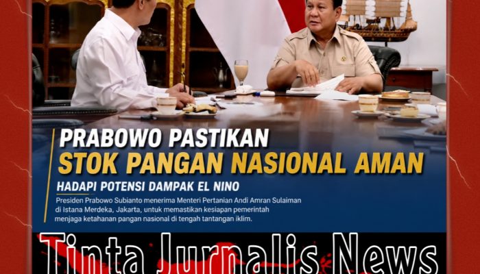 Prabowo Pastikan Kesiapan Hadapi Potensi El Nino Godzilla, Stok Pangan Nasional Diklaim Aman