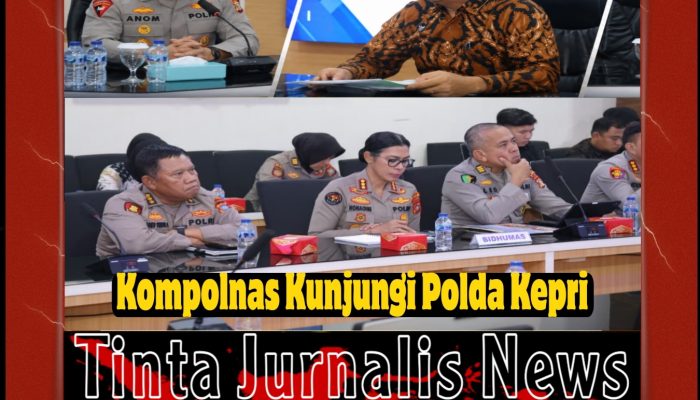 Kompolnas RI Kunjungi Polda Kepri, Soroti Transparansi Penanganan Kasus dan Profesionalisme Polri
