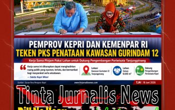 Pemprov Kepri dan Kemenpar RI Teken PKS Pemanfaatan Lahan Kawasan Gurindam 12