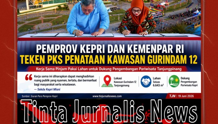 Pemprov Kepri dan Kemenpar RI Teken PKS Pemanfaatan Lahan Kawasan Gurindam 12