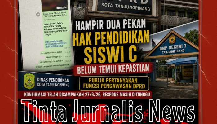 Hampir Dua Pekan Menggantung, Hak Pendidikan Siswi C Belum Temui Kepastian, Publik Pertanyakan Peran DPRD Tanjungpinang
