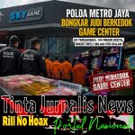 Polda Metro Jaya Bongkar Judi Berkedok Game Center, Sky Game Batam Masih Jadi Tanda Tanya Tinta Jurnalis News