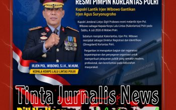 Irjen Pol Wibowo Resmi Pimpin Korlantas Polri, Regenerasi Kepemimpinan untuk Tingkatkan Pelayanan Publik