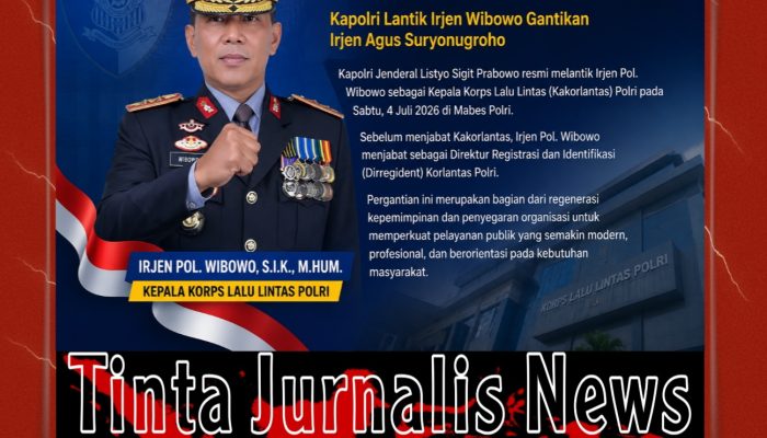 Irjen Pol Wibowo Resmi Pimpin Korlantas Polri, Regenerasi Kepemimpinan untuk Tingkatkan Pelayanan Publik