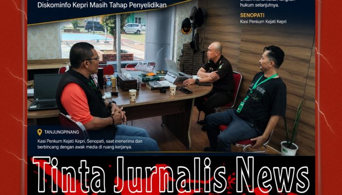 Kejati Kepri: Dugaan Perkara Pengadaan Internet Diskominfo Kepri Masih Tahap Penyelidikan