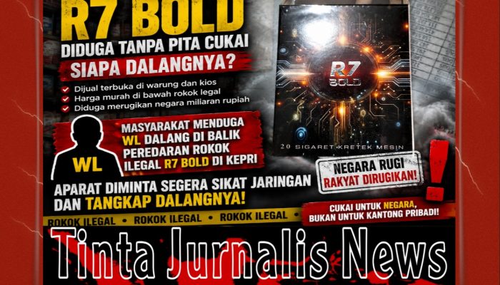 R7 Bold Tanpa Cukai Masih Beredar di Kepri, Publik Desak Bareskrim Bongkar Bos dan Jaringannya
