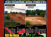 Cut and Fill di Km 8 Disorot, Material Ditimbun di Km 6: Berizin atau Belum?