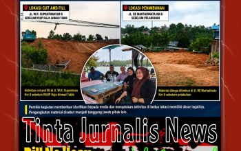 Terjawab! Cut and Fill Km 8 dan Penimbunan Km 6 Disebut Berizin, Pengangkutan Bukan Tanggung Jawab Pemilik
