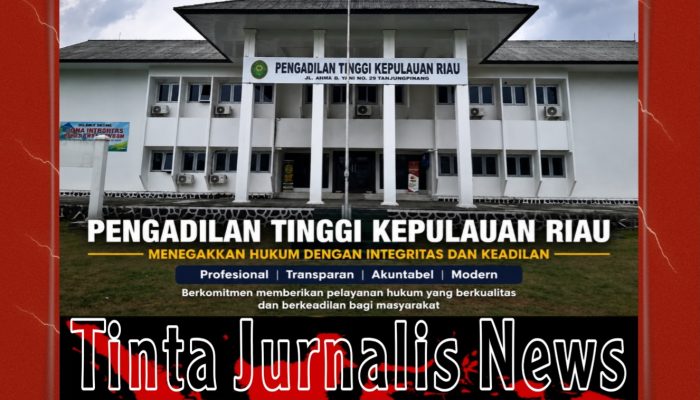 Gugatan Sengketa Tanah Haldy Chan Kandas di PT Kepri, Putusan PN Tanjungpinang Dibatalkan