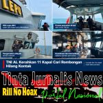 11 Kapal Gabungan Dikerahkan Cari 8 Orang yang Hilang Kontak, Pencarian Dilakukan Sejak Senin Malam Tinta Jurnalis News