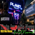 Planet Digerebek Bareskrim, Bagaimana Pengawasan Pacific dan THM Lain di Batam? Tinta Jurnalis News