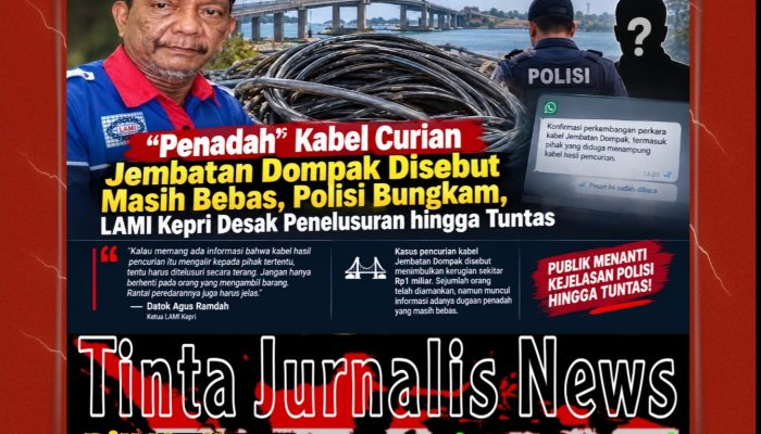 “Penadah” Kabel Curian Jembatan Dompak Disebut Masih Bebas, Polisi Bungkam, LAMI Kepri Desak Penelusuran hingga Tuntas