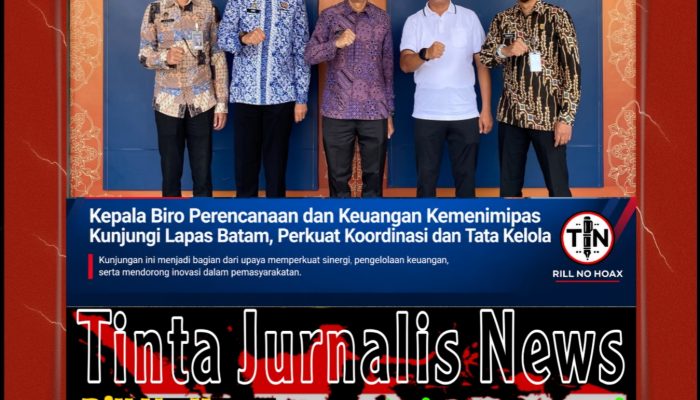 Kepala Biro Perencanaan dan Keuangan Kemenimipas Kunjungi Lapas Batam, Tekankan Tata Kelola dan Inovasi