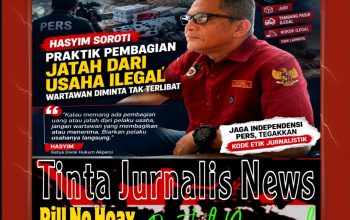 Hasyim Soroti “Tukang Bagi Jatah”: Wartawan Jangan Jadi Perantara Usaha Diduga Ilegal