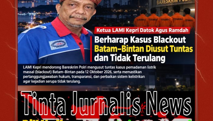 Datok Agus Berharap Kasus Blackout Batam–Bintan Diusut Tuntas dan Tidak Terulang